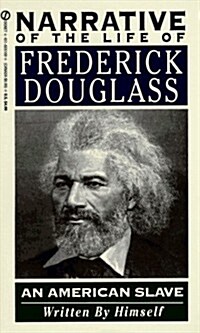 Narrative of the Life of Frederick Douglass (Signet) (Mass Market Paperback)