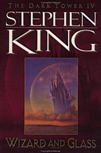 Wizard and Glass (Dark Tower) (Vol IV) (Paperback)