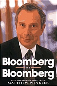 Bloomberg by Bloomberg (Hardcover, 1st)