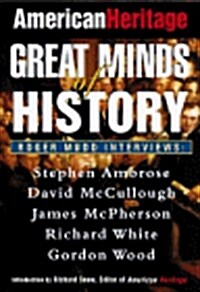 American Heritage: Great Minds of History (Hardcover)