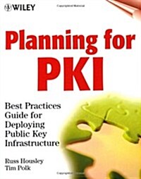 Planning for Pki: Best Practices Guide for Deploying Public Key Infrastructure (Paperback)