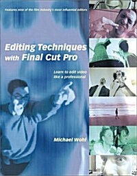 Editing Techniques with Final Cut Pro (Paperback)