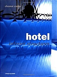Hotel: Interior Structures (Hardcover, 1st)