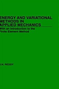 Energy and Variational Methods in Applied Mechanics (Hardcover)