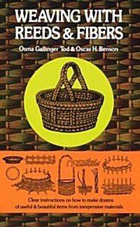 Weaving with Reeds and Fibers (Paperback)