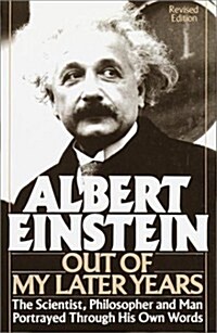 Albert Einstein: Out of My Later Years (Hardcover, Reprint)
