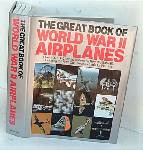 The Great Book Of World War II Airplanes (Hardcover, 1st)