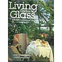 Living Under Glass (Hardcover, 1st)
