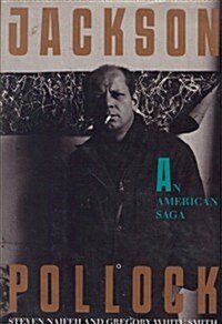 Jackson Pollock:An American Saga (Hardcover, 1st)