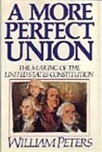 More Perfect Union A (Hardcover, 1st)
