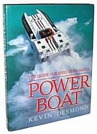 Power Boat the Quest for Speed (Hardcover, 0)