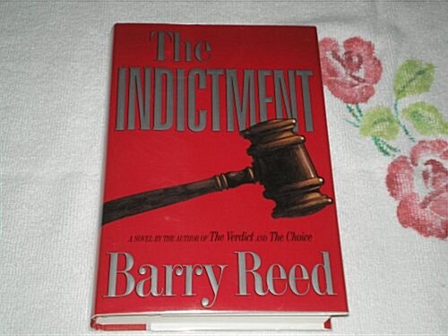 The Indictment (Hardcover, 1st)