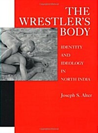 The Wrestlers Body (Hardcover)