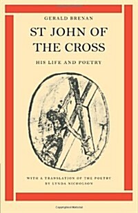 St John of the Cross: His Life and Poetry (Paperback)