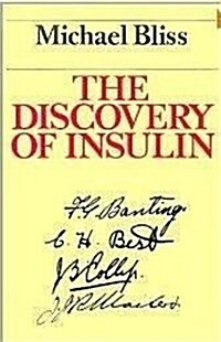 The Discovery of Insulin (Hardcover, 25 Anv)