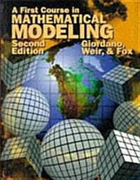 A First Course in Mathematical Modeling (Hardcover, 2nd)