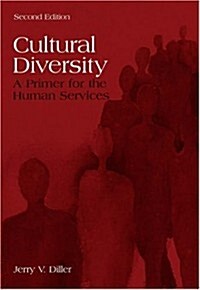 Cultural Diversity: A Primer for the Human Services (Paperback, 2nd)