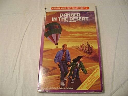 Danger in the Desert (Choose Your Own Adventure, No. 3) (Paperback)