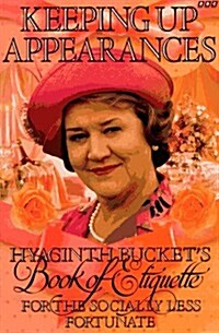 Keeping Up Appearances (Hardcover)