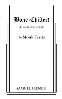 Bone-Chiller! (Paperback)