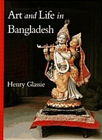 Art and Life in Bangladesh (Hardcover)