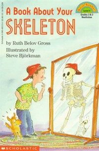 A Book About Your Skeleton (Paperback)