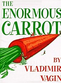 The Enormous Carrot (School & Library, 1st)