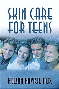 Skin Care for Teens (Paperback)