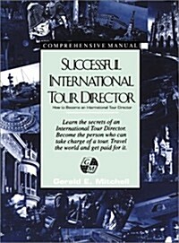 Successful International Tour Director (Paperback)