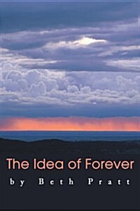 The Idea of Forever (Paperback)