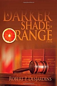 A Darker Shade of Orange (Hardcover)