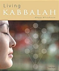 Living Kabbalah (Paperback, 1St Edition)