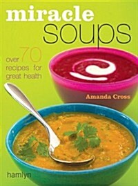 Miracle Soups (Paperback)