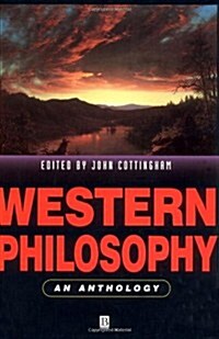 Western Philosophy: An Anthology (Blackwell Philosophy Anthologies) (Paperback)