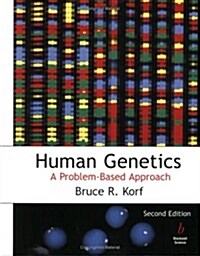 Human Genetics: A Problem-Based Approach (Paperback, 2nd)