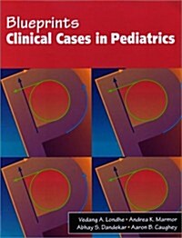 Blueprints Clinical Cases in Pediatrics (Paperback)