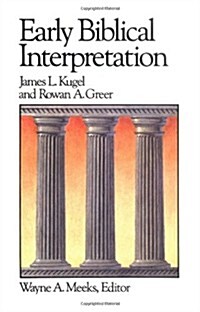 Early Biblical Interpretation (Paperback)