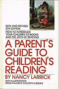 A Parents Guide to Childrens Reading (Hardcover, 5 Revised)