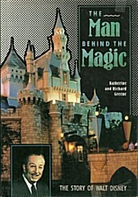 The Man Behind the Magic (Hardcover)