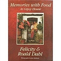 Memories with Food at Gipsy House (Hardcover, First Edition)