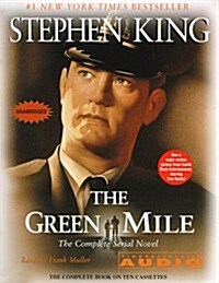 The Green Mile: The Complete Serial Novel (Audio Cassette, Unabridged)