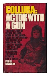 Collura Actor with a Gun (Hardcover, First Edition)