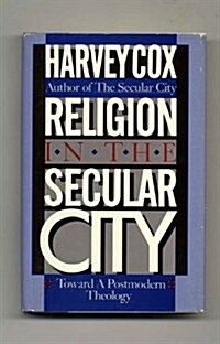Religion in the Secular City (Hardcover)