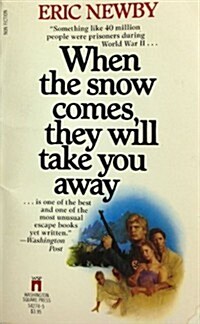 When the Snow Comes, They Will Take You Away (Paperback)