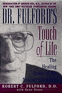 Dr. Fulfords Touch of Life: The Healing Power of the Natural Life Force (Hardcover, English Language)