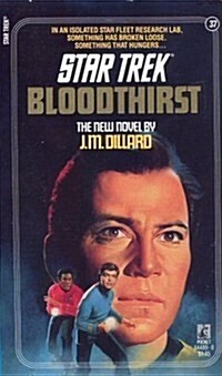 Bloodthirst (Star Trek, No 37) (Mass Market Paperback, First Edition)