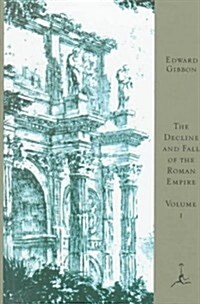 The Decline and Fall of the Roman Empire, Vol. 1 (Hardcover)