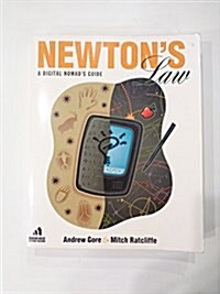 Newtons Law: A Digital Nomads Guide (Paperback, 1st)