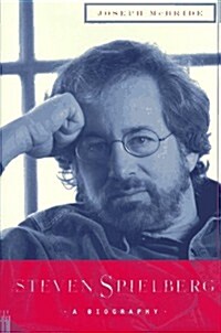 Steven Spielberg: A Biography (Hardcover, First Edition)