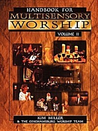 Handbook for Multisensory Worship Volume 2 (Paperback)